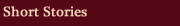 Short Stories