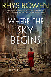 Where The Sky Begins by Rhys Bowen